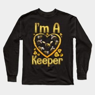 I'm A Bee Keeper Beekeeping Tee Honeybee Apiarist Beekeeper Long Sleeve T-Shirt